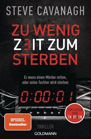 Cover for Steve Cavanagh · Zu wenig Zeit zum Sterben (Bog) (2023)