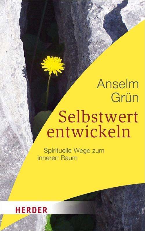 Cover for Anselm GrÃ¼n · Herder.06504 Grün.Selbstwert entwickeln (Book)