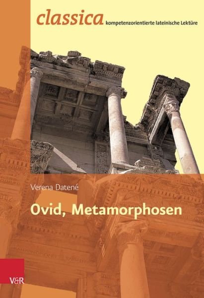 Ovid, Metamorphosen - Datené - Bøger -  - 9783525711040 - 15. juli 2015
