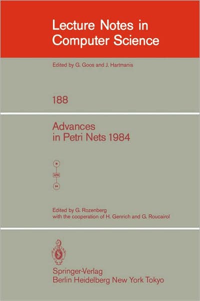Cover for G Rozenberg · Advances in Petri Nets 1984 - Lecture Notes in Computer Science (Paperback Book) [1985 edition] (1985)