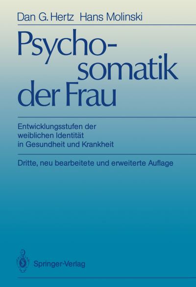 Cover for Dan G. Hertz · Psychosomatik Der Frau (Paperback Book) [3., Neubearb. U. Erw. Aufl. edition] (1986)
