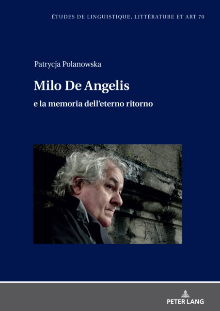 Cover for Patrycja Polanowska · Milo De Angelis e la memoria dell'eterno ritorno : 70 (Hardcover Book) [New ed edition] (2024)