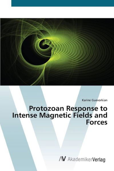 Cover for Guevorkian · Protozoan Response to Intens (Bok) (2012)