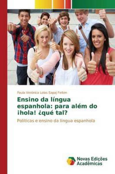 Cover for Lolas Sapaj Feiten Paula Veronica · Ensino Da Lingua Espanhola: Para Alem Do Hola! Que Tal? (Paperback Book) (2015)