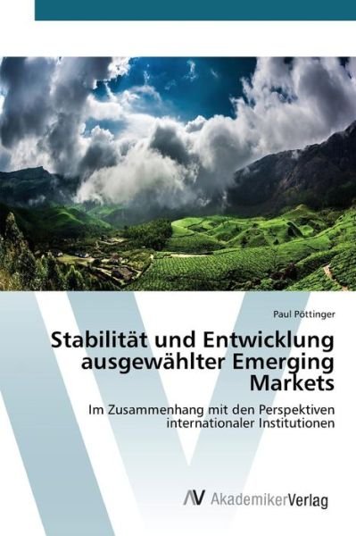 Cover for Pottinger Paul · Stabilitat Und Entwicklung Ausgewahlter Emerging Markets (Paperback Bog) (2015)