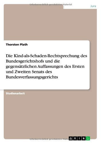 Cover for Plath · Die Kind-als-Schaden-Rechtsprechu (Book) [German edition] (2013)