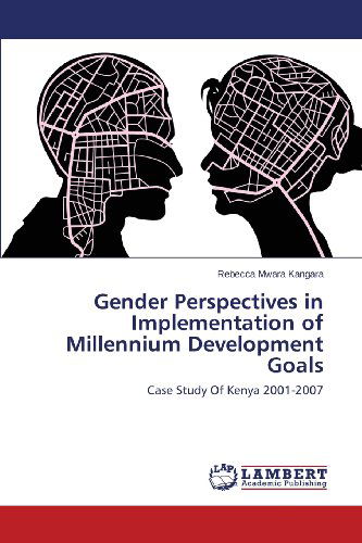 Cover for Mwara Kangara Rebecca · Gender Perspectives in Implementation of Millennium Development Goals (Paperback Book) (2013)