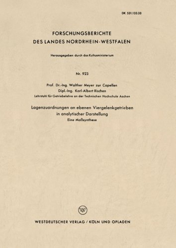 Cover for Walther Meyer Zur Capellen · Lagenzuordnungen an Ebenen Viergelenkgetrieben in Analytischer Darstellung: Eine Masssynthese - Forschungsberichte Des Landes Nordrhein-Westfalen (Pocketbok) [1961 edition] (1961)