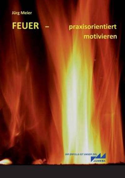 Cover for Jurg Meier · Feuer (Paperback Book) [German edition] (2013)