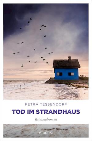 Cover for Petra Tessendorf · Tod im Strandhaus (Book) (2024)