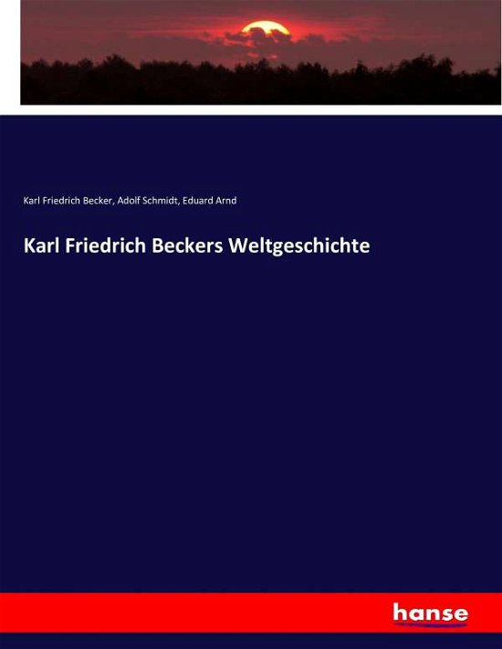 Cover for Becker · Karl Friedrich Beckers Weltgesch (Book) (2016)
