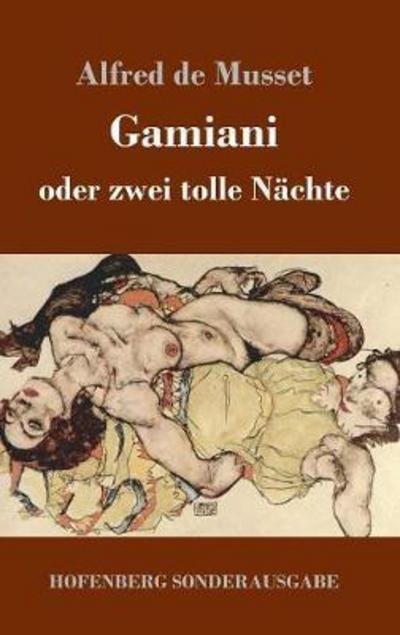 Cover for Musset · Gamiani oder zwei tolle Nächte (Bok) (2017)