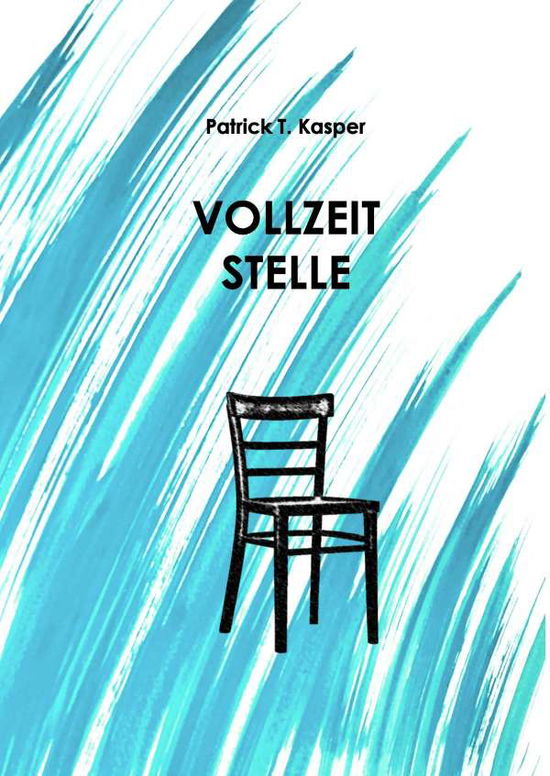 Cover for Kasper · Vollzeitstelle (Book)