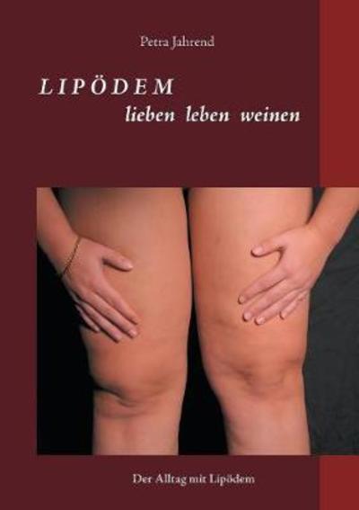 Cover for Petra Jahrend · LipÃ¯Â¿Â½dem - Lieben Leben Weinen (Paperback Book) (2018)