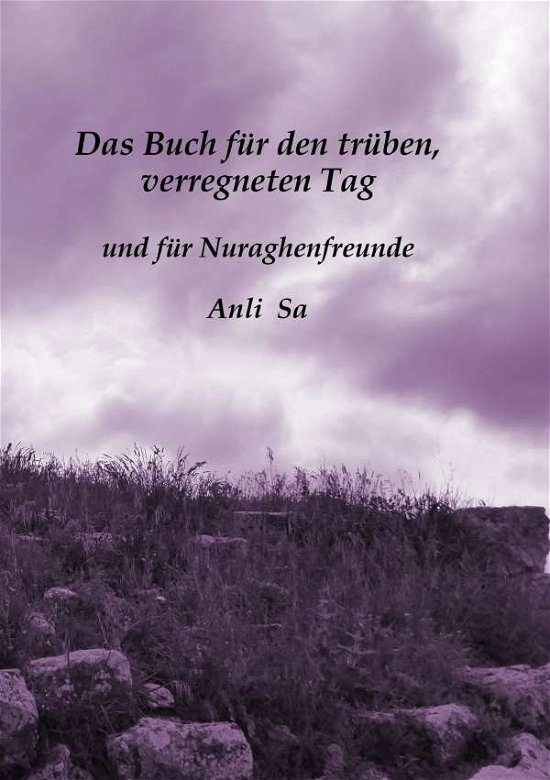 Cover for Sa · Das Buch für den trüben, verregneten (Book)
