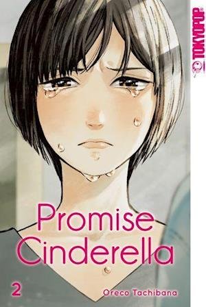 Cover for Oreco Tachibana · Promise Cinderella 02 (Paperback Bog) (2021)
