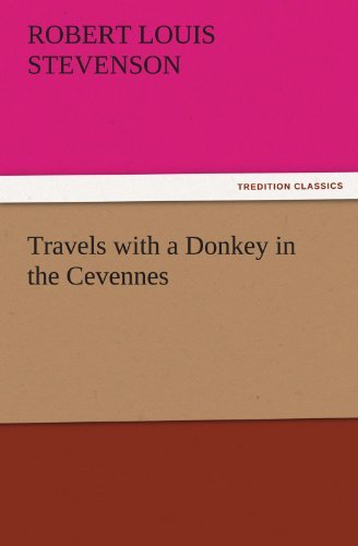 Cover for Robert Louis Stevenson · Travels with a Donkey in the Cevennes (Tredition Classics) (Paperback Bog) (2011)