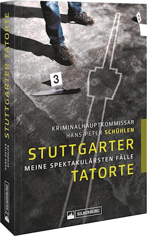 Cover for Hans-Peter Schühlen · Stuttgarter Tatorte (Book) (2022)