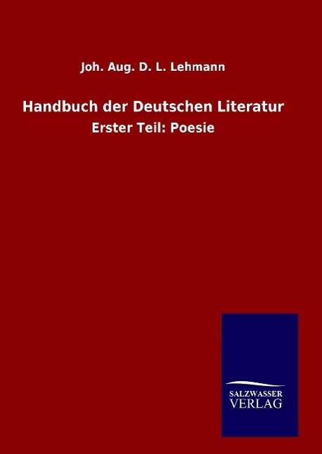 Handbuch der Deutschen Literatu - Lehmann - Livres -  - 9783846063040 - 5 janvier 2016