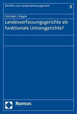 Cover for Nägele · Landesverfassungsgerichte als fu (Book) (2018)