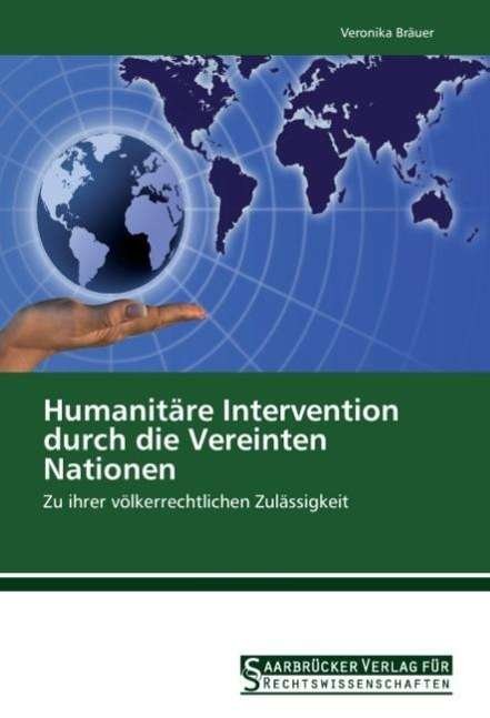 Cover for Bräuer · Humanitäre Intervention durch di (Book)
