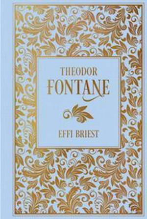 Cover for Theodor Fontane · Effi Briest (Bok) (2022)