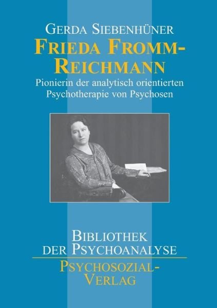 Cover for Gerda Siebenhuner · Frieda Fromm-reichmann (Pocketbok) [German edition] (2005)