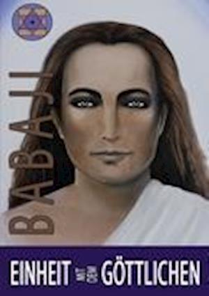 Einheit mit dem Göttlichen - Babaji - Livres -  - 9783940381040 - 