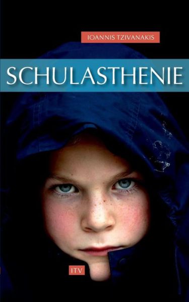 Cover for Ioannis Tzivanakis · Schulasthenie (Paperback Book) [German edition] (2013)