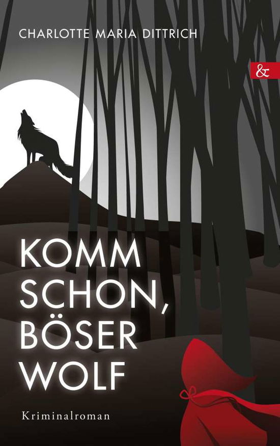 Cover for Dittrich · Komm schon, böser Wolf (Book)