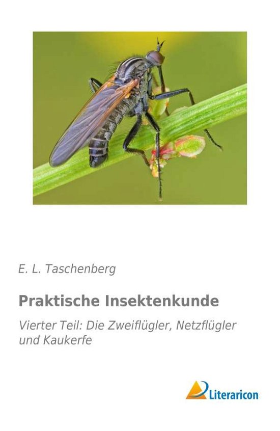 Cover for Taschenberg · Praktische Insektenkunde (Bog)