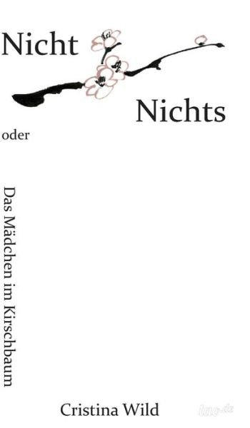 Cover for Wild · Nicht Nichts (Book) (2017)