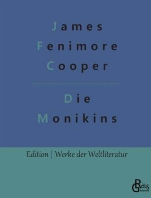 Cover for James Fenimore Cooper · Die Monikins (Paperback Bog) (2022)
