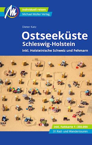 Cover for Dieter Katz · MICHAEL MÜLLER REISEFÜHRER Ostseeküste - Schleswig-Holstein (Book) (2024)