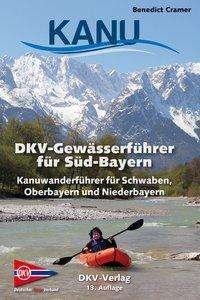 Cover for Cramer · DKV-Gewässerführer für Süd-Bayer (Book)