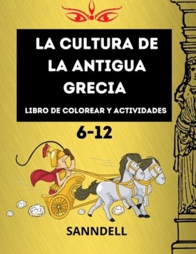 Cover for Sann Dell · La cultura de la antigua Grecia (Pocketbok) (2021)