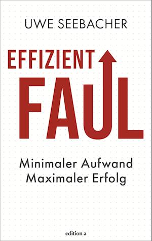 Cover for Uwe Seebacher · Effizient faul (Book) (2025)
