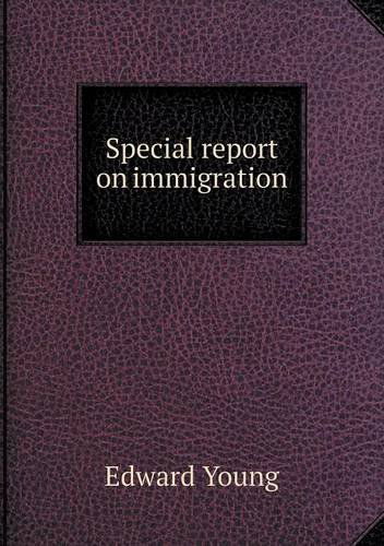 Cover for Edward Young · Special Report on Immigration (Paperback Book) (2013)