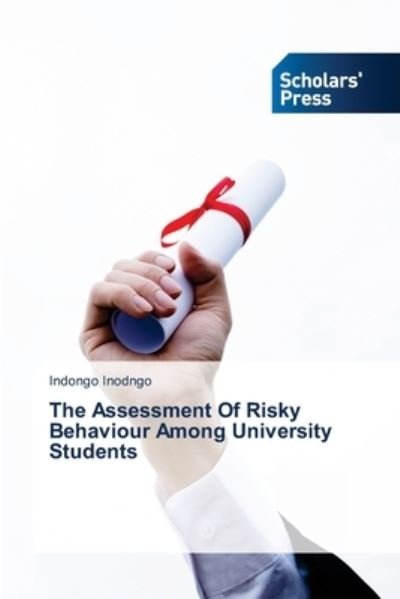 Cover for Inodngo · The Assessment Of Risky Behavio (Bog) (2020)