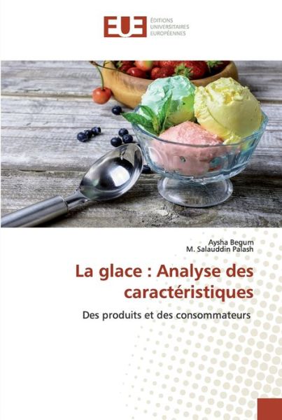 La glace : Analyse des caractéris - Begum - Kirjat -  - 9786139548040 - torstai 28. toukokuuta 2020