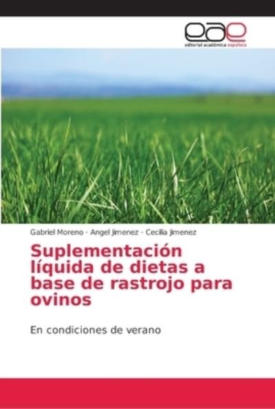 Cover for Moreno · Suplementación líquida de dietas (Bog) (2018)