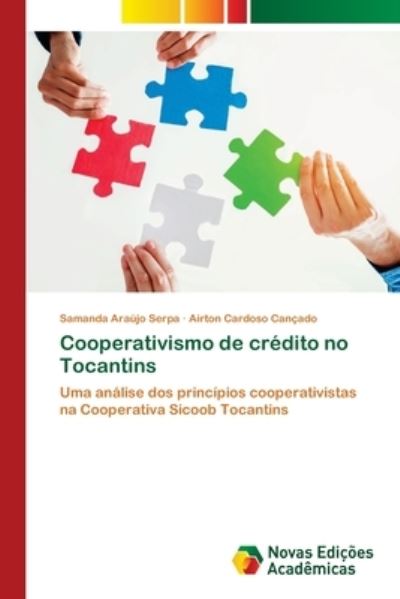 Cover for Samanda Araújo Serpa · Cooperativismo de credito no Tocantins (Paperback Book) (2021)