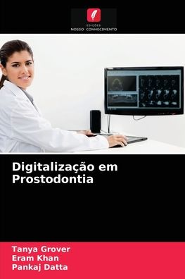 Cover for Tanya Grover · Digitalizacao em Prostodontia (Paperback Book) (2021)