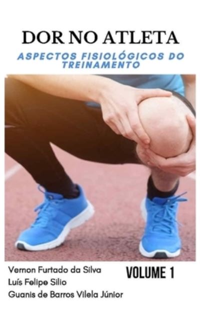 Cover for Vernon Furtado Da Silva · Dor No Atleta (Paperback Book) (2021)