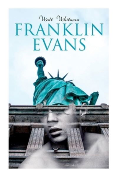 Cover for Walt Whitman · Franklin Evans (Pocketbok) (2020)