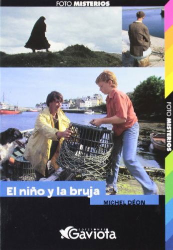 Cover for Michel Deon · El Nino Y La Bruja the Boy and (Foto Misterios) (Spanish Edition) (Paperback Book) [Spanish edition] (2001)