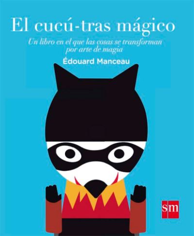 Cover for Edouard Manceau · El cucu-tras magico (Hardcover Book) (2017)