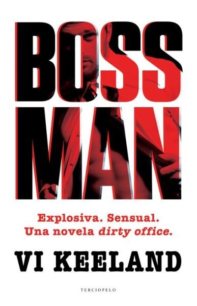 Cover for Vi Keeland · Bossman (Bok) [Primera edicion. edition] (2018)