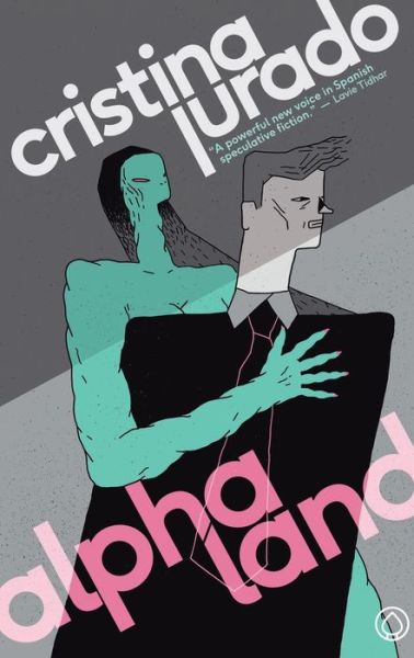 Cover for Cristina Jurado · Alphaland (Paperback Book) (2018)