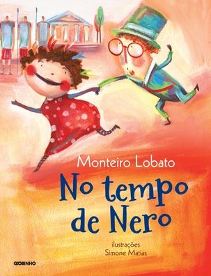 Cover for Monteiro Lobato · No Tempo De Nero (Paperback Book) (2022)